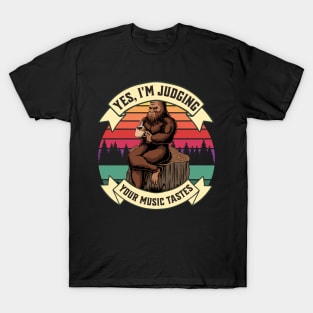 Bigfoot Judging Music Taste T-Shirt